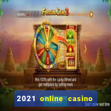 2021 online casino no deposit bonus