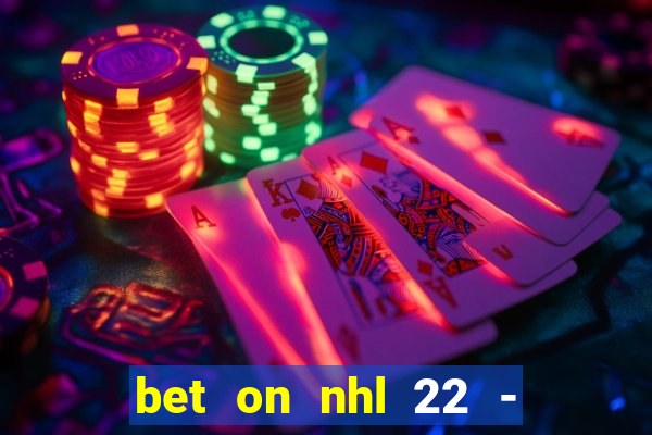 bet on nhl 22 - 23 l wynnbet