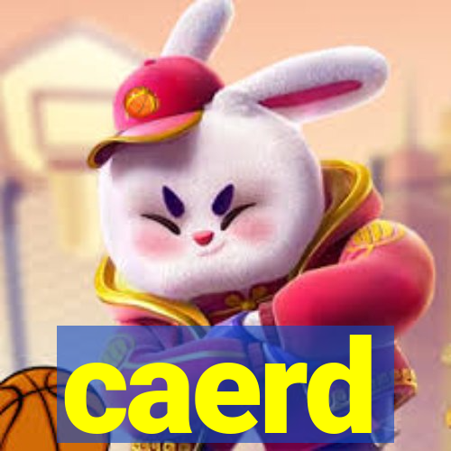 caerd