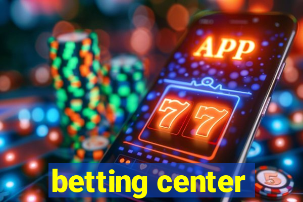 betting center