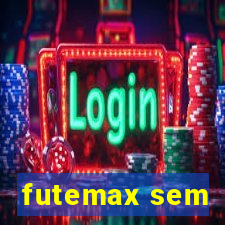 futemax sem