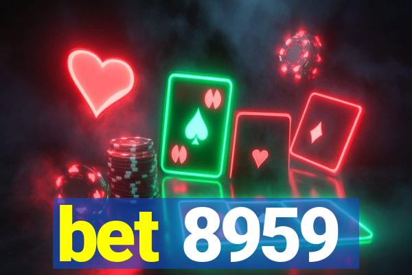 bet 8959