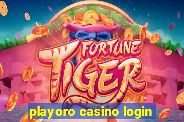 playoro casino login