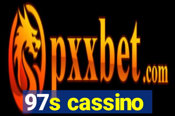 97s cassino