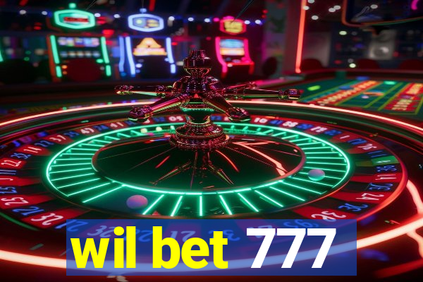 wil bet 777