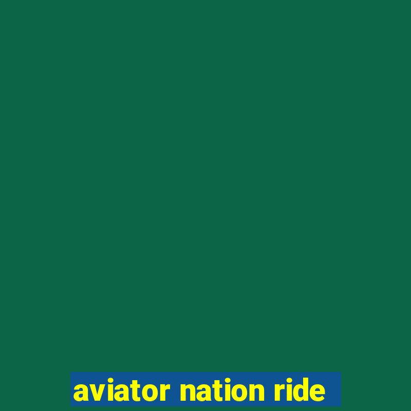 aviator nation ride