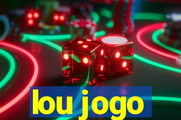 lou jogo