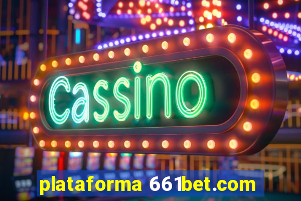 plataforma 661bet.com