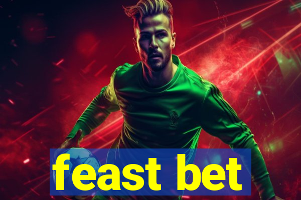 feast bet