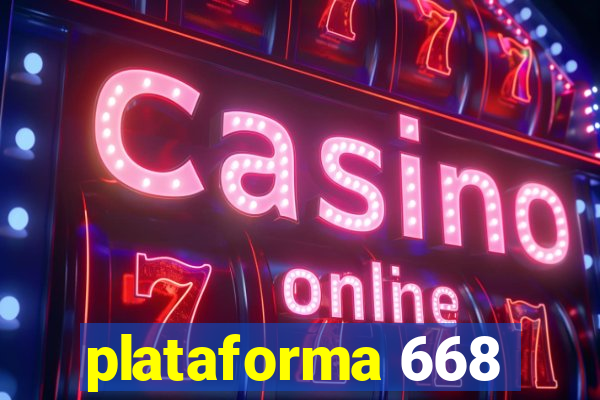 plataforma 668