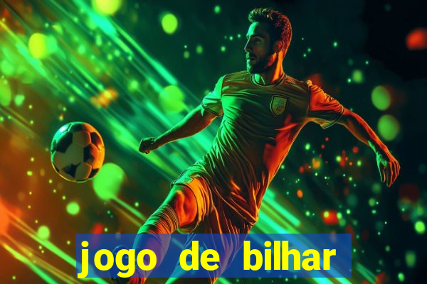 jogo de bilhar valendo dinheiro online