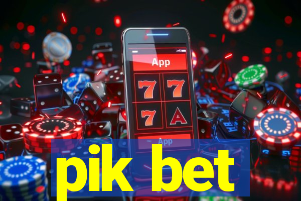 pik bet