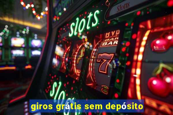 giros grátis sem depósito