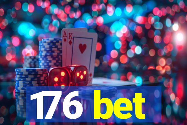 176 bet