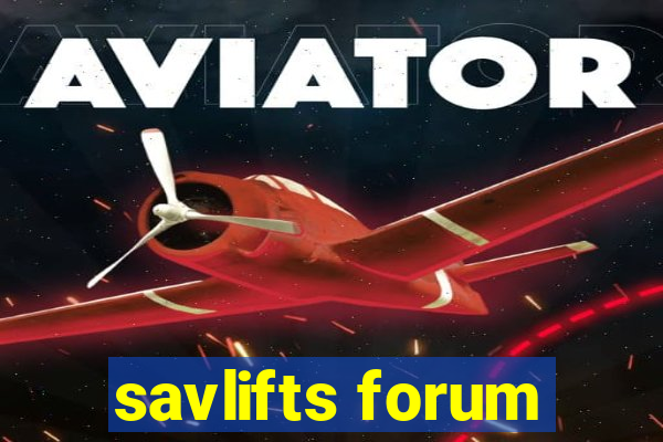 savlifts forum