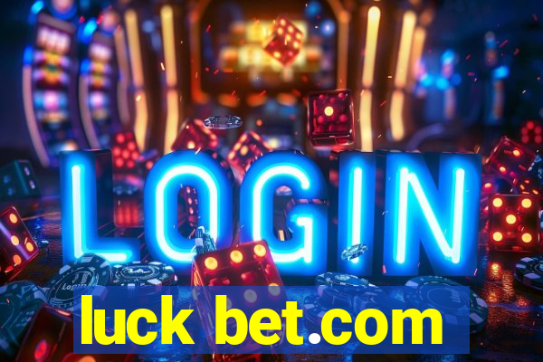 luck bet.com