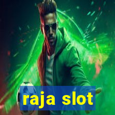 raja slot