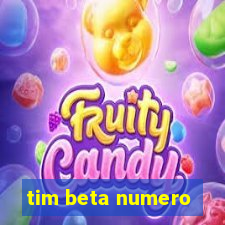 tim beta numero