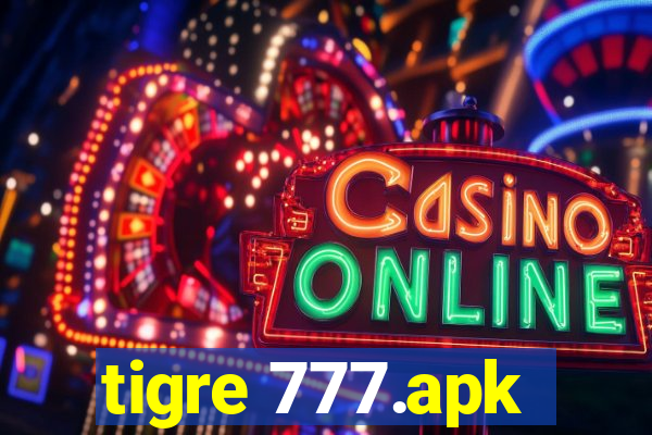 tigre 777.apk