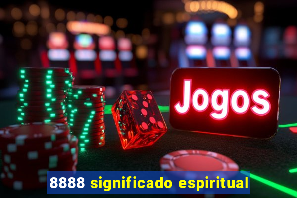 8888 significado espiritual