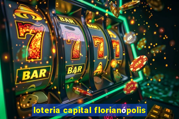 loteria capital florianópolis