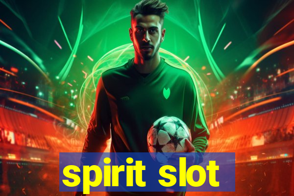 spirit slot