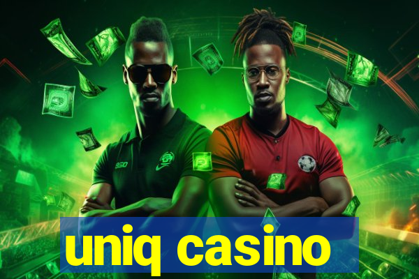 uniq casino