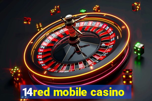 14red mobile casino