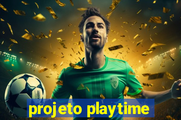 projeto playtime