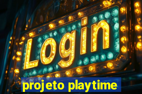 projeto playtime