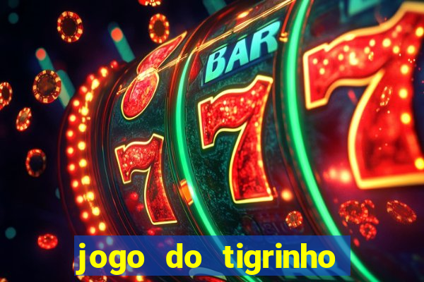 jogo do tigrinho ta liberado