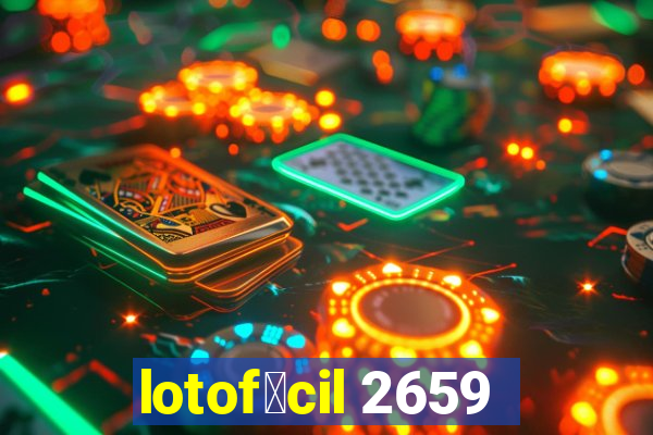 lotof谩cil 2659