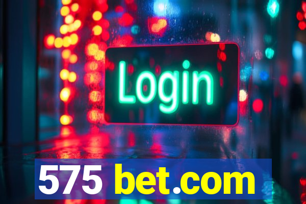 575 bet.com