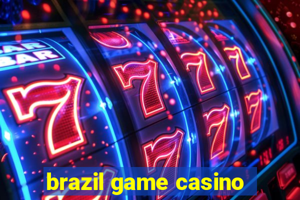 brazil game casino