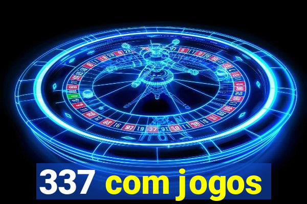 337 com jogos