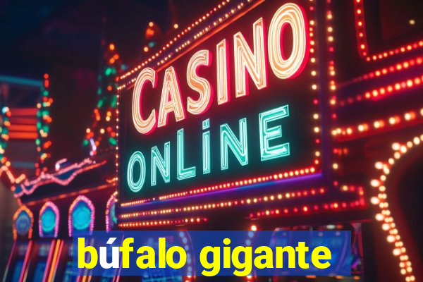 búfalo gigante