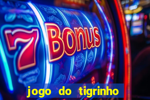 jogo do tigrinho que dá b?nus para jogar