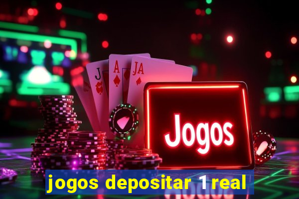 jogos depositar 1 real