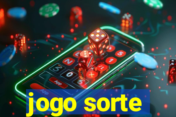 jogo sorte