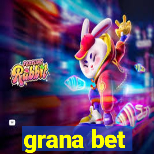 grana bet