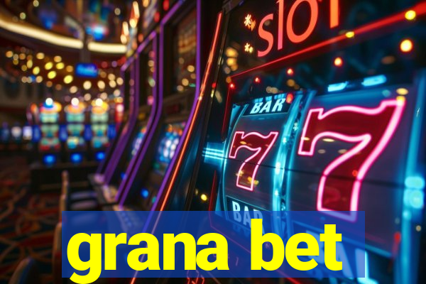 grana bet