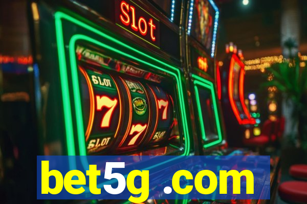 bet5g .com