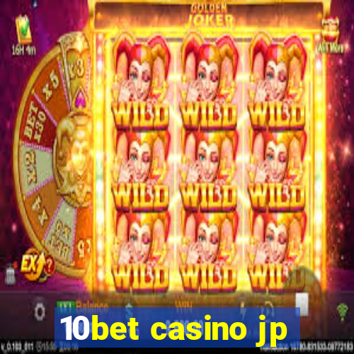 10bet casino jp