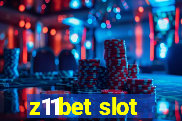 z11bet slot