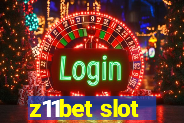 z11bet slot