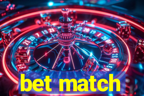 bet match