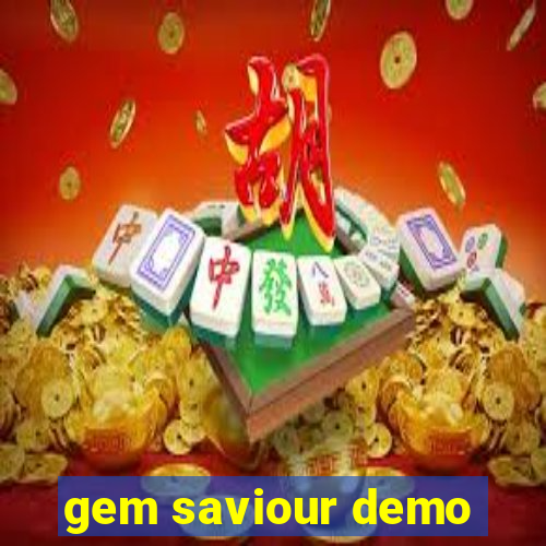 gem saviour demo