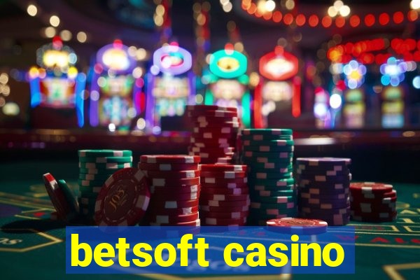 betsoft casino