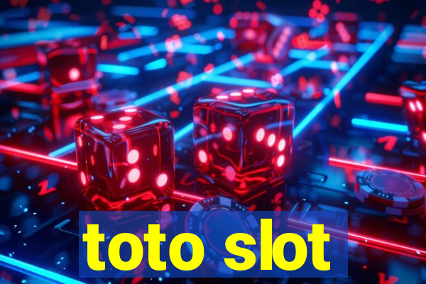 toto slot