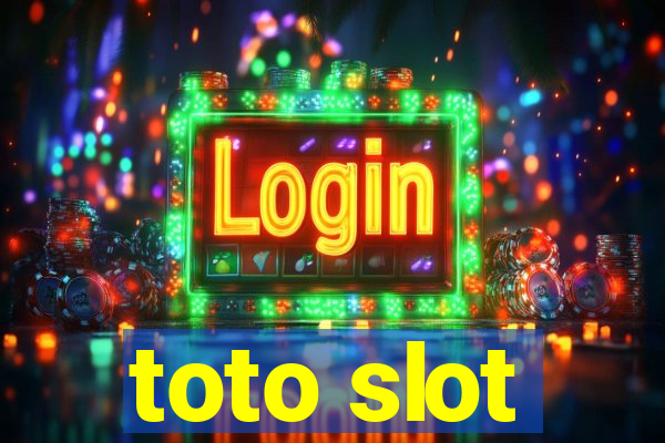 toto slot